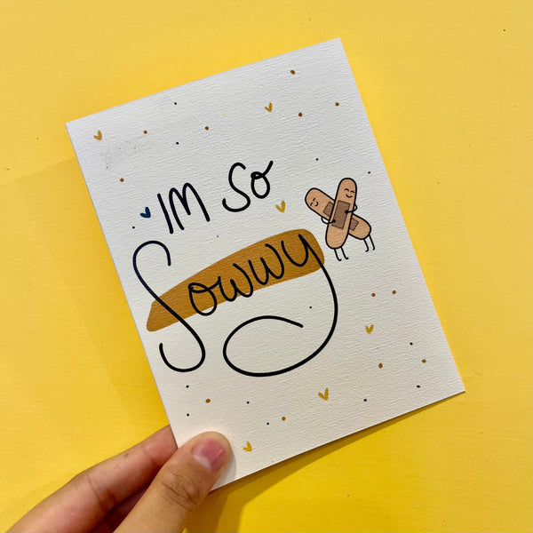 Im So Sowwy Card 🤕